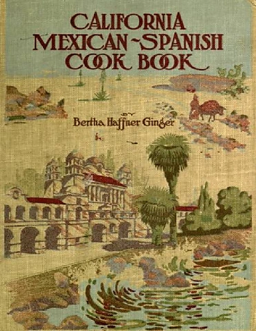 California Mexican-Spanish Cookbook